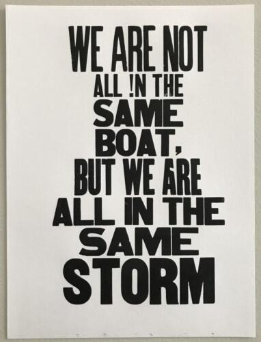 WE ARE NOT ALL IN THE SAME BOAT